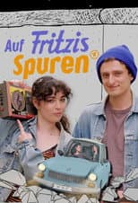 Poster for Auf Fritzis Spuren – Wie war das so in der DDR?