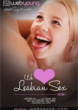 Poster for We Love Lesbian Sex Vol. 1