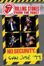 Poster for The Rolling Stones: From the Vault - No Security. San Jose ’99