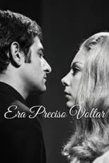 Poster for Era Preciso Voltar