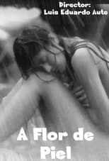 Poster for A flor de piel (C)