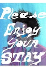 Poster for Please Enjoy Your Stay