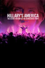 Poster for Hillary's America: The Secret History of the Democratic Party