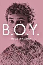 Poster for B.O.Y.: Bruises of Yesterday