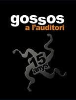 Poster for Gossos a l'auditori 15 anys