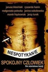 Poster for Niespotykanie spokojny człowiek