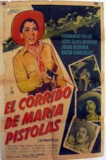 Poster for El corrido de María Pistolas