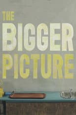 Poster for The Bigger Picture