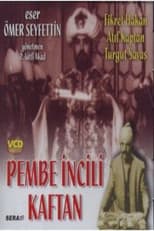 Poster for Pembe İncili Kaftan
