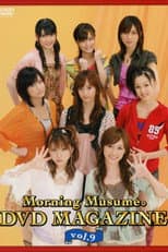 Poster for Morning Musume. DVD Magazine Vol.9