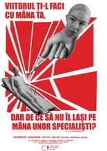 Poster for The Future Is in Your Hands, But Why Not Lend It to the Specialists?