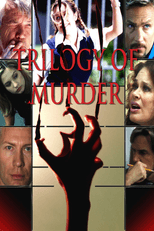 Poster for Trilogy of Murder