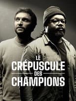 Poster for Le crépuscule des champions