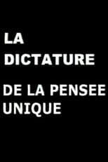 Poster for La Dictature de la pensée unique