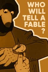 Poster for Who Will Tell A Fable?