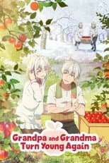 Poster for Grandpa and Grandma Turn Young Again