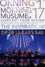 Poster for Morning Musume.'17 2017 Spring ~THE INSPIRATION!~