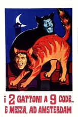 Poster for The Two Big Cats O'Nine Tails... and a Half in Amsterdam