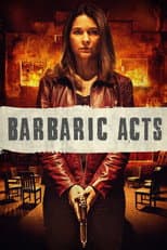 Poster for Barbaric Acts