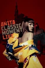 Poster for Anita Classic Moment Live