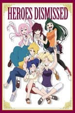 Poster for Heroes Dismissed