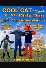 Poster for Cool Cat vs Dirty Dog 'The Virus Wars'