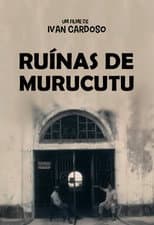 Poster for Ruínas do Murucutu