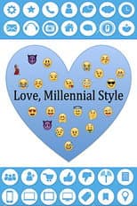 Poster for Love, Millennial Style