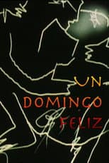 Poster for Un Domingo Feliz
