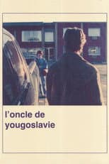 Poster for Uncle from Yugoslavia