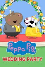 Poster for Peppa Pig: Wedding Party!