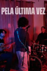 Poster for Pela Última Vez