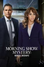 Poster for Morning Show Mysteries: Mortal Mishaps