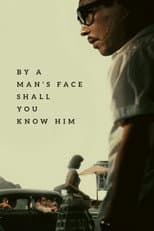 Poster for By a Man's Face Shall You Know Him
