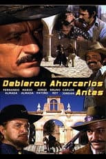 Poster for Debieron Ahorcarlos Antes