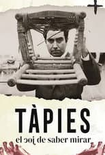 Poster for Tàpies, el joc de saber mirar