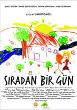 Poster for Sıradan Bir Gün