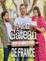 Poster for Mon gâteau est le meilleur de France
