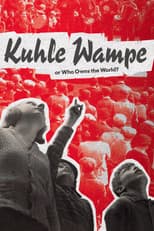 Poster for Kuhle Wampe or Who Owns the World?