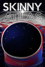 Poster for Skinny Atlas