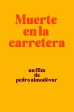 Poster for Muerte en la carretera