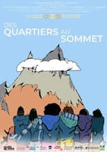 Poster for Des Quartiers au Sommet