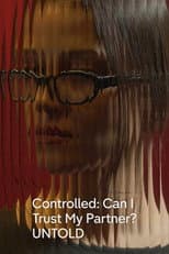 Poster for Controlled: Can I Trust My Partner?