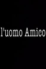 Poster for L'uomo Amico