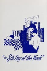 Poster for The Eighth Day of the Week