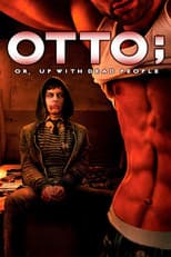 Poster for Otto; or, Up with Dead People