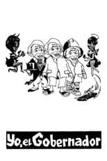 Poster for Yo, el gobernador