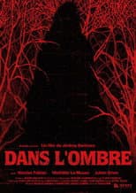 Poster for Dans l’ombre
