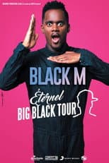 Poster for Black M - Eternel Big Black Tour