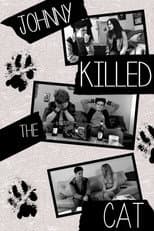 Poster for Johnny Killed the Cat